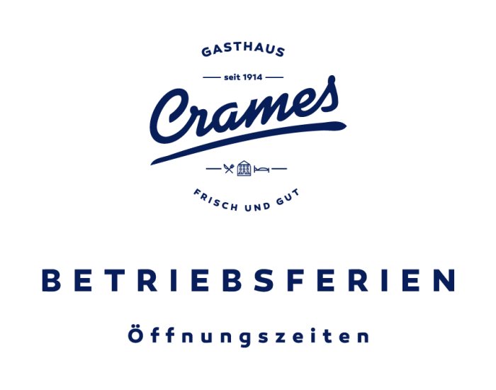 Gasthaus Crames Betriebsferien